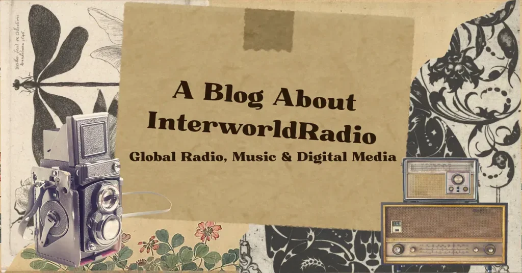a blog about interworldradio